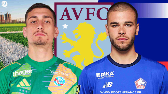 Djordje Petrovic (RC Strasbourg) et Lucas Chevalier (LOSC) intéressent Aston Villa