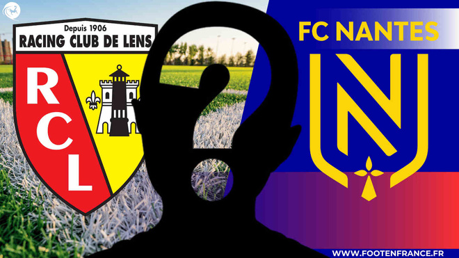 Une grosse offre va compliquer la tâche du RC Lens et du FC Nantes Une grosse offre va compliquer la tâche du RC Lens et du FC Nantes
