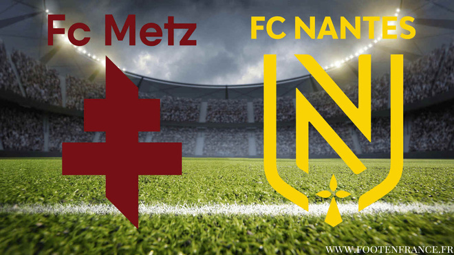 Le FC Metz plus sexy que le FC Nantes, le violent déclassement !