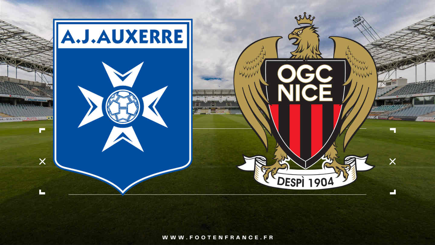AJ Auxerre - OGC Nice : les compos probables pour ce match décisif